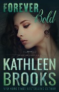 Cover-Bild zum Titel 'Forever Bold (Forever Bluegrass, #15)' von 'Kathleen Brooks'