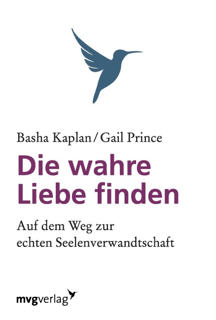 Die wahre Liebe finden - Basha Kaplan, Gail Prince