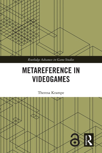 Metareference in Videogames - Theresa Krampe