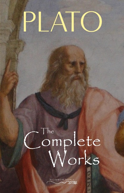 Plato: The Complete Works - Plato Plato