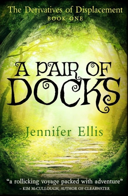 A Pair of Docks (Derivatives of Displacement, #1) - Jennifer Ellis