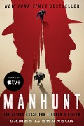 Cover-Bild zum Titel 'Manhunt' von 'James L. Swanson'