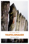 Cover-Bild zum Titel 'Teufelsmauer' von 'Richard Auer'