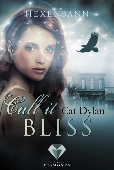 Call it magic 6: Hexenbann (Call it Bliss) - Cat Dylan, Laini Otis