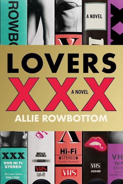 Lovers XXX - Allie Rowbottom