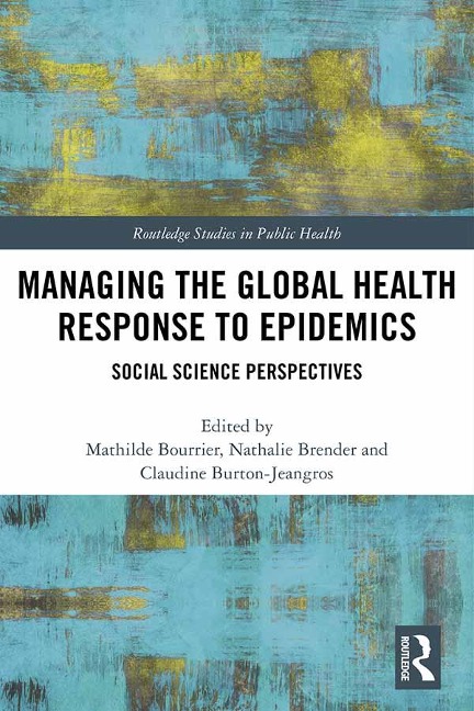 Managing the Global Health Response to Epidemics - 