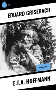 Cover-Bild zum Titel 'E.T.A. Hoffmann' von 'Eduard Grisebach'