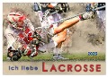 Ich liebe Lacrosse (Wandkalender 2025 DIN A4 quer), CALVENDO Monatskalender - Peter Roder