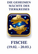 Cover-Bild zum Titel 'Die geheimen Mächte des Tierkreises - Die Fische' von 'Jürgen Beck'
