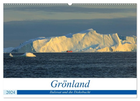 Grönland - Ilulissat und die Diskobucht (Wandkalender 2024 DIN A2 quer), CALVENDO Monatskalender - Gro Gro