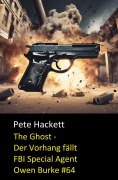 Cover-Bild zum Titel 'The Ghost - Der Vorhang fällt' von 'Pete Hackett'