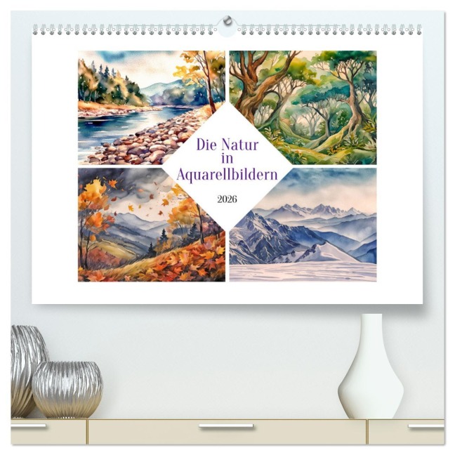 Die Natur in Aquarellbildern (hochwertiger Premium Wandkalender 2026 DIN A2 quer), Kunstdruck in Hochglanz - Werner Braun