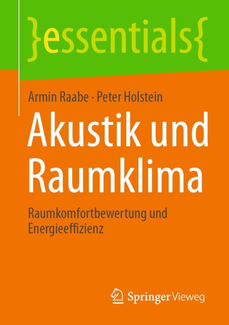 Akustik und Raumklima - Peter Holstein, Armin Raabe