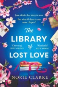 Cover-Bild zum Titel 'The Library of Lost Love' von 'Norie Clarke'