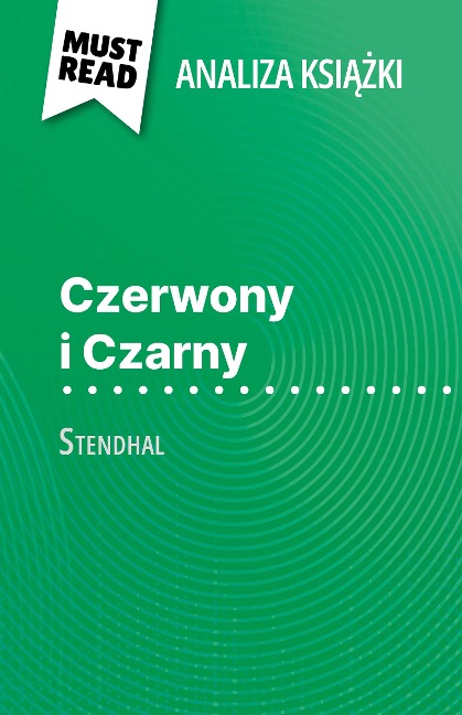 Czerwony i Czarny ksiazka Stendhal (Analiza ksiazki) - Vincent Jooris