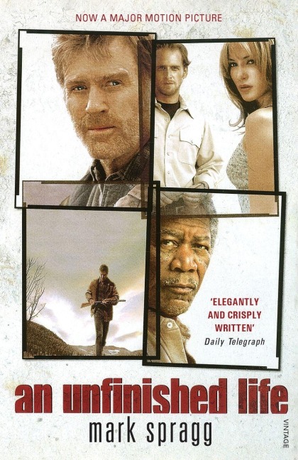 An Unfinished Life - Mark Spragg