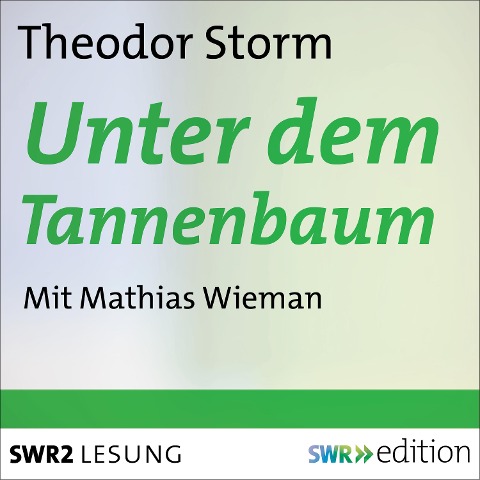 Unter dem Tannenbaum - Theodor Storm