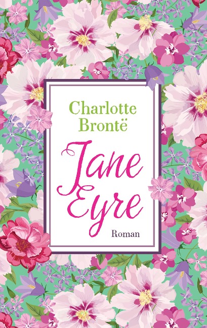 Jane Eyre - Charlotte Brontë