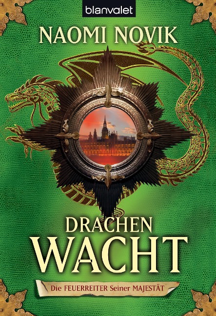 Drachenwacht - Naomi Novik