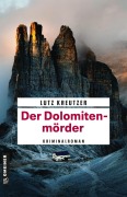 Cover-Bild zum Titel 'Der Dolomitenmörder' von 'Lutz Kreutzer'