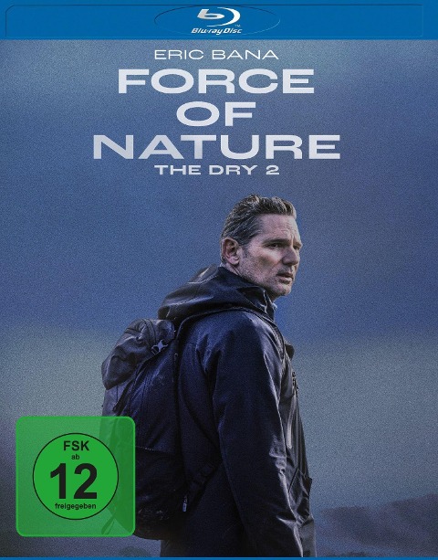 Force of Nature - The Dry 2 - Robert Connolly, Jane Harper, Peter Raeburn