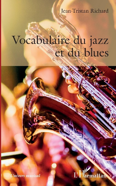 Vocabulaire du jazz et du blues - Richard