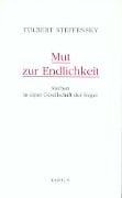 Mut zur Endlichkeit - Fulbert Steffensky