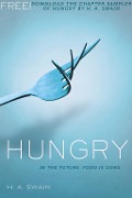 Hungry, Free Chapter Sampler - H. A. Swain
