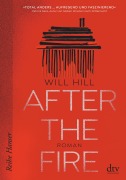 Cover-Bild zum Titel 'After the Fire - Ausgezeichnet mit dem Deutschen Jugendliteraturpreis 2021' von 'Will Hill'