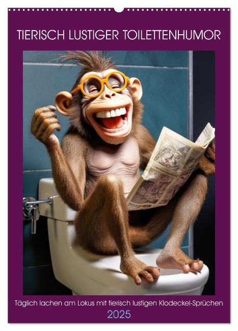 Tierisch lustiger Toilettenhumor (Wandkalender 2025 DIN A2 hoch), CALVENDO Monatskalender - Peter Rübsamen