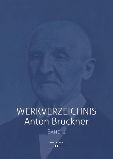 Werkverzeichnis Anton Bruckner Bd. 1 - 