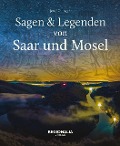 Cover-Bild zum Titel 'Sagen und Legenden von Saar und Mosel' von 'Josef Ollinger'