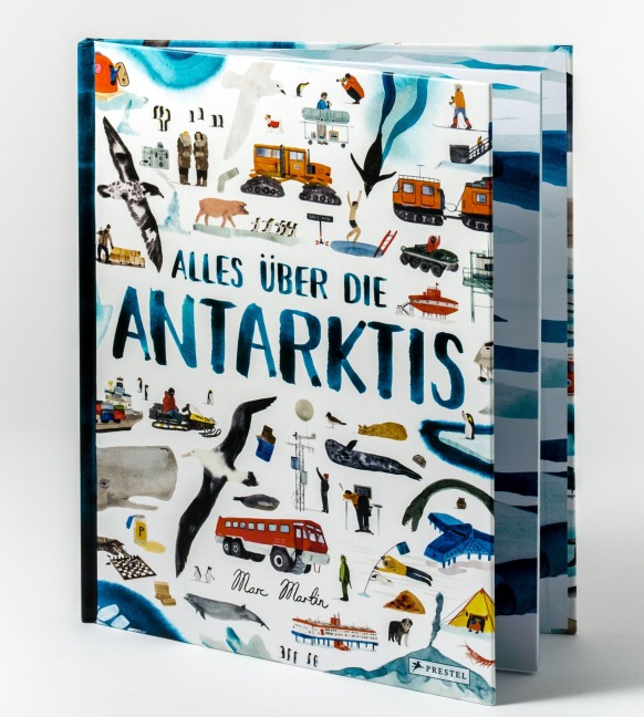 Alles über die Antarktis - Marc Martin
