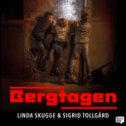 Cover-Bild zum Titel 'Bergtagen' von 'Linda Skugge, Sigrid Tollgård'