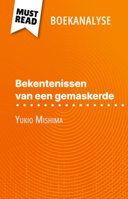Bekentenissen van een gemaskerde van Yukio Mishima (Boekanalyse) - Natalia Torres Behar