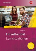 Cover-Bild zum Titel 'Einzelhandel nach Ausbildungsjahren. 1. Ausbildungsjahr Lernsituationen' von 'Heinz-Jörg Bräker, Martin Voth'