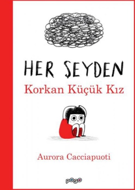 Her Seyden Korkan Kücük Kiz - Aurora Cacciapuoti