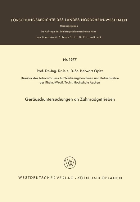 Geräuschuntersuchungen an Zahnradgetrieben - Herwart Opitz