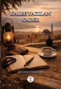 Cover-Bild zum Titel 'Kalbe Yazilan Kader' von 'Mehmet Özdemir'