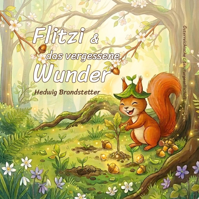 Flitzi und das vergessene Wunder - Hedwig Brandstetter