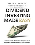 Dividend Investing Made Easy - Matt Kingsley