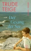 Cover-Bild zum Titel 'Der Gesang der See' von 'Trude Teige'