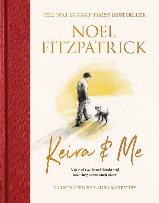 Keira & Me - Noel Fitzpatrick