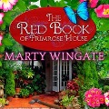 The Red Book of Primrose House - Marty Wingate