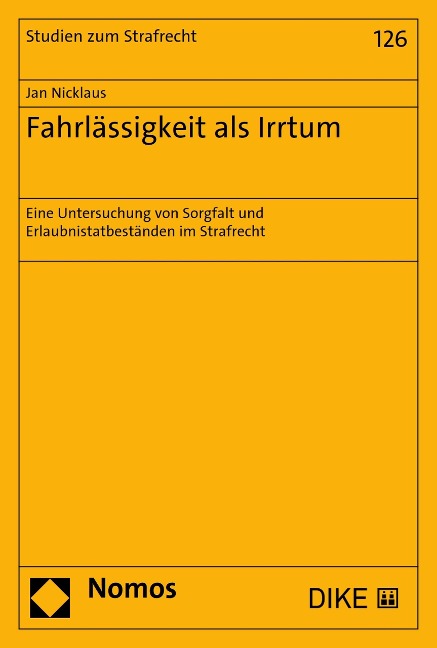 Fahrlässigkeit als Irrtum - Jan Nicklaus