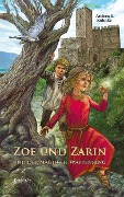Cover-Bild zum Titel 'Zoe und Zarin und der magische Wappenring' von 'Andrea S. Kuhnke'
