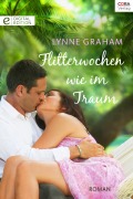 Cover-Bild zum Titel 'Flitterwochen wie im Traum' von 'Lynne Graham'