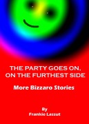 Cover-Bild zum Titel 'The Party Goes On, On the Furthest Side' von 'Frankie Lassut'
