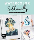 Watercolor Silhouettes - Vom Instagram-Star jj_illus - Jessica Janik