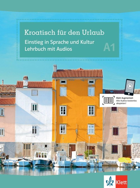 Kroatisch für den Urlaub. Lehrbuch + Audio-CD - Irena Balic